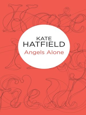 cover image of Angels Alone